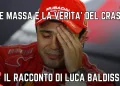 Felipe Massa e la verità del Crashgate - Il racconto di Luca Baldisserri